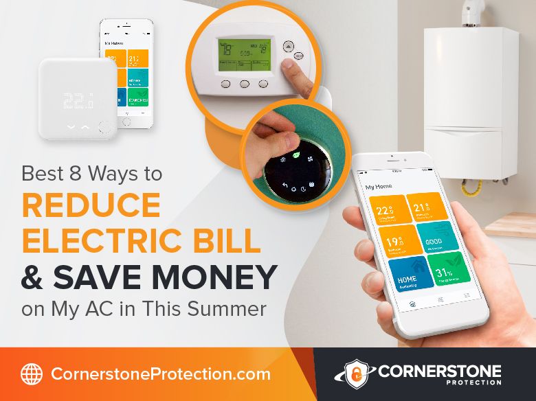 reduce electric bill & save money in this summer cornerstone protection