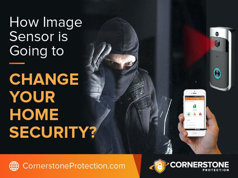how image sensor going to change home security cornerstone protection