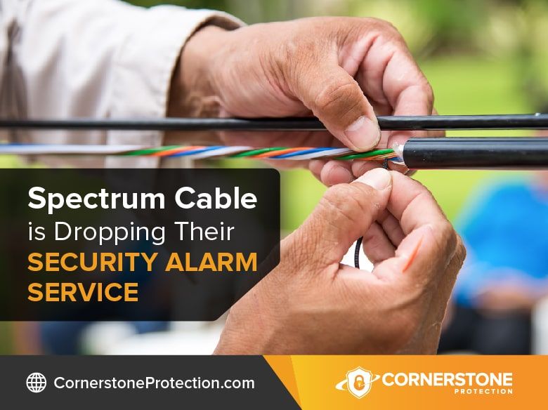 is spectrum discontinuing home security service cornerstone protection